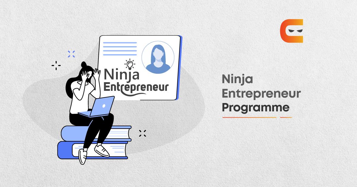 Ninja Entrepreneur Programme