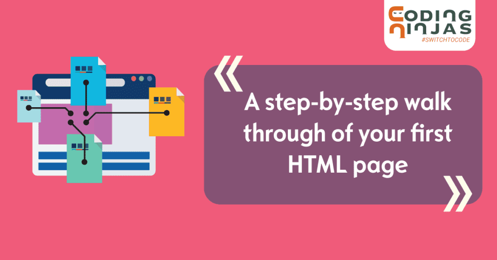 A step-by-step walk through of your first HTML page
