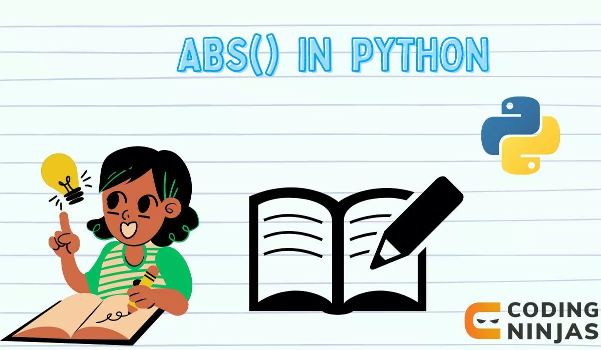 abs in Python - Naukri Code 360