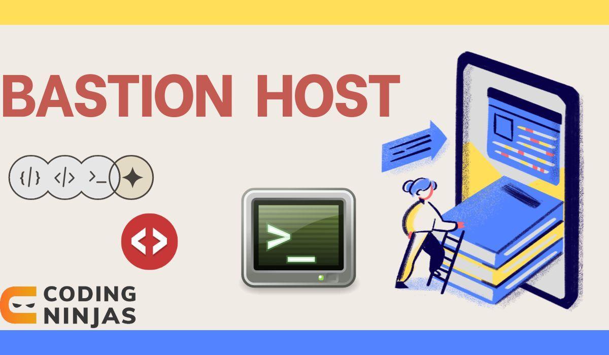 Bastion Host - Coding Ninjas