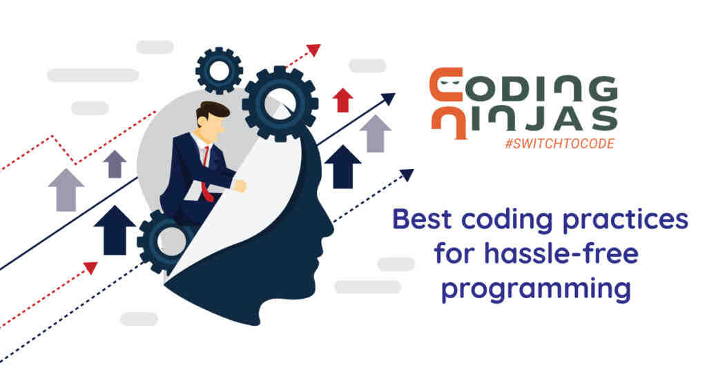 Best Coding Practices for Hassle-free Programming