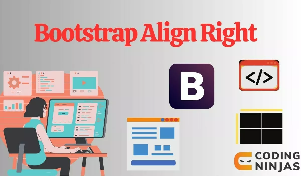 Bootstrap Align Right - Naukri Code 360