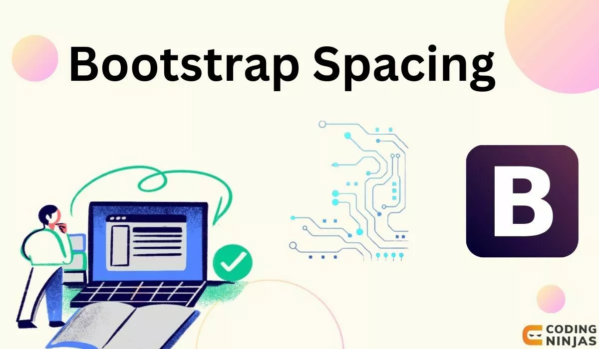 Bootstrap Spacing - Naukri Code 360