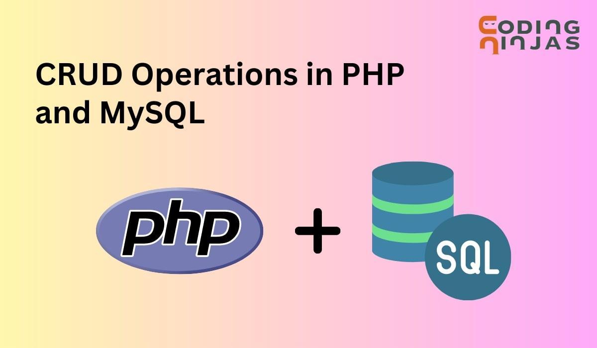 Crud Operations In Php And Mysql Naukri Code