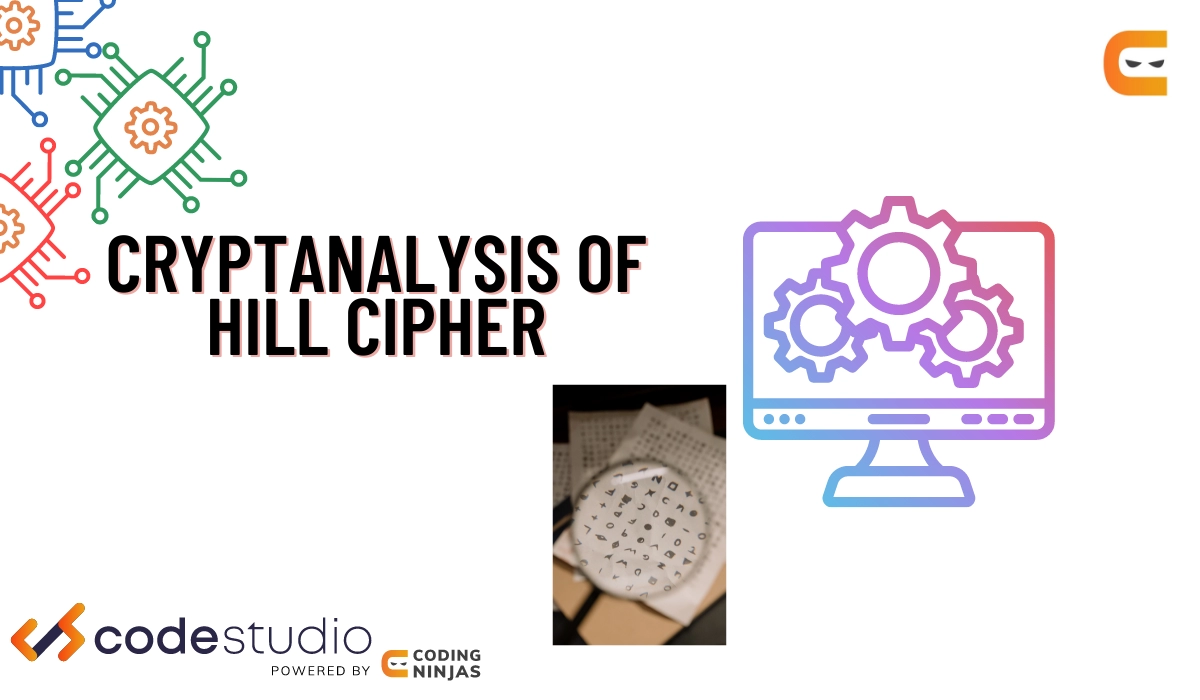 Cryptanalysis of Hill Cipher - Coding Ninjas