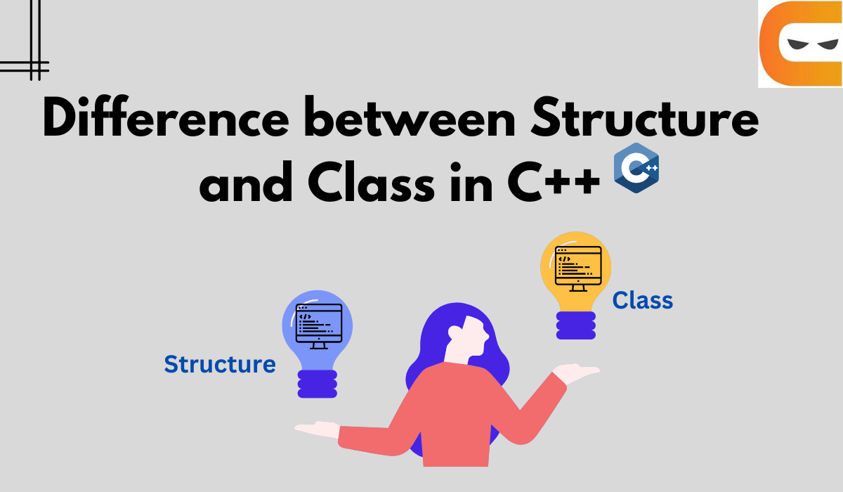 Difference between Structure and Class in C++