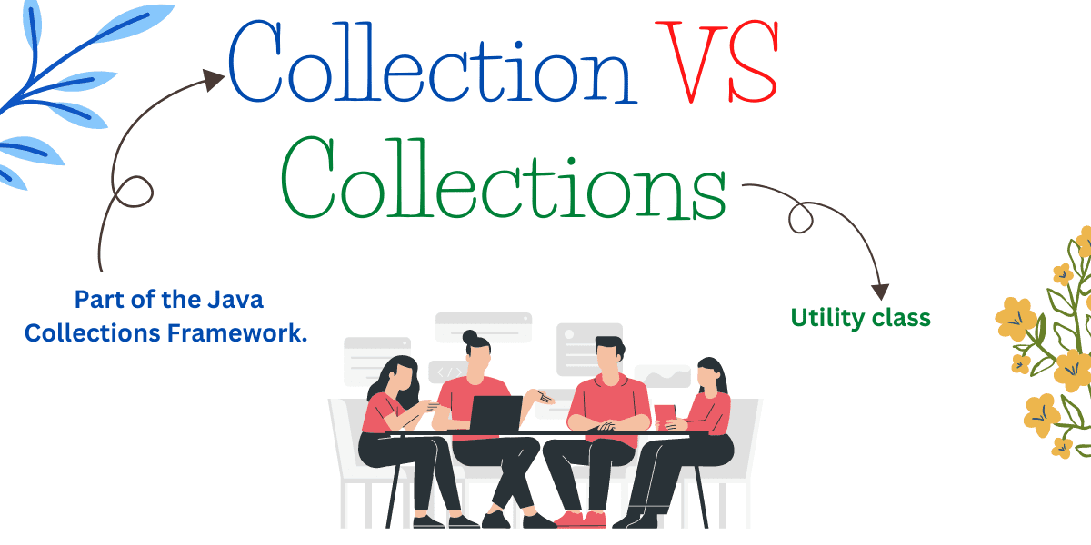 collection-vs-collections-difference-between-collection-and