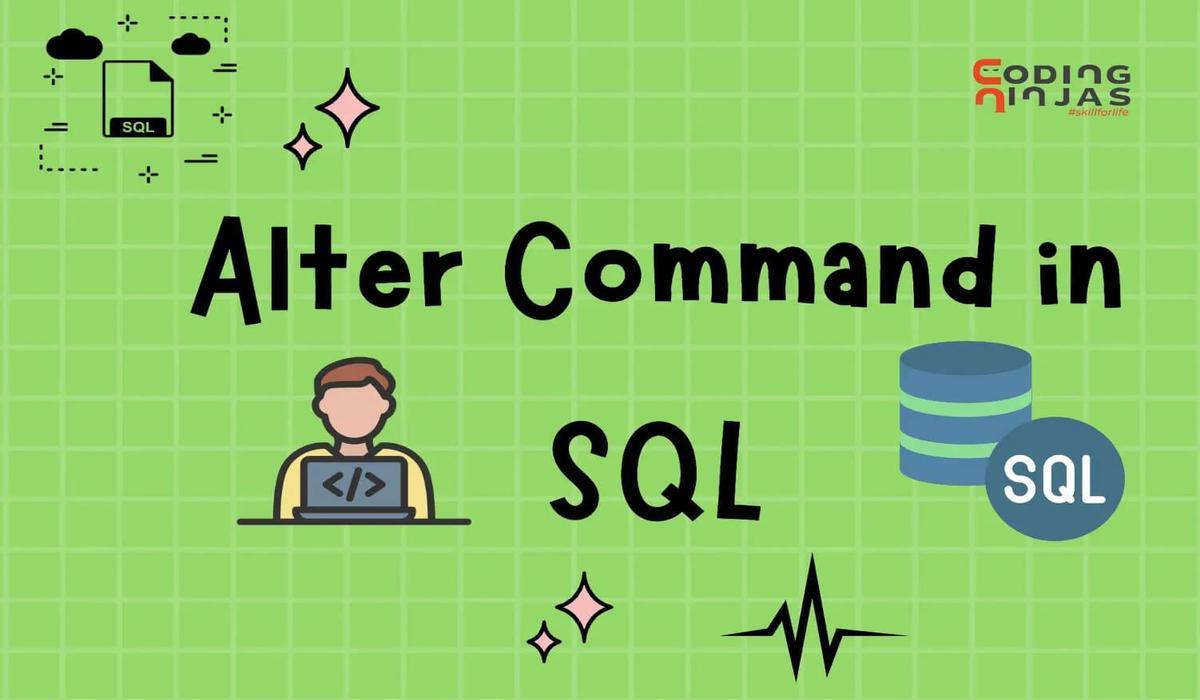 SQL ALTER TABLE Statement - Naukri Code 360