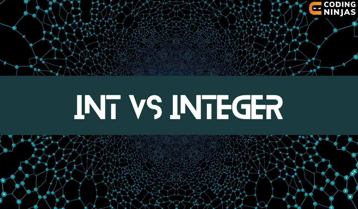 Difference Between Int And Integer In Java