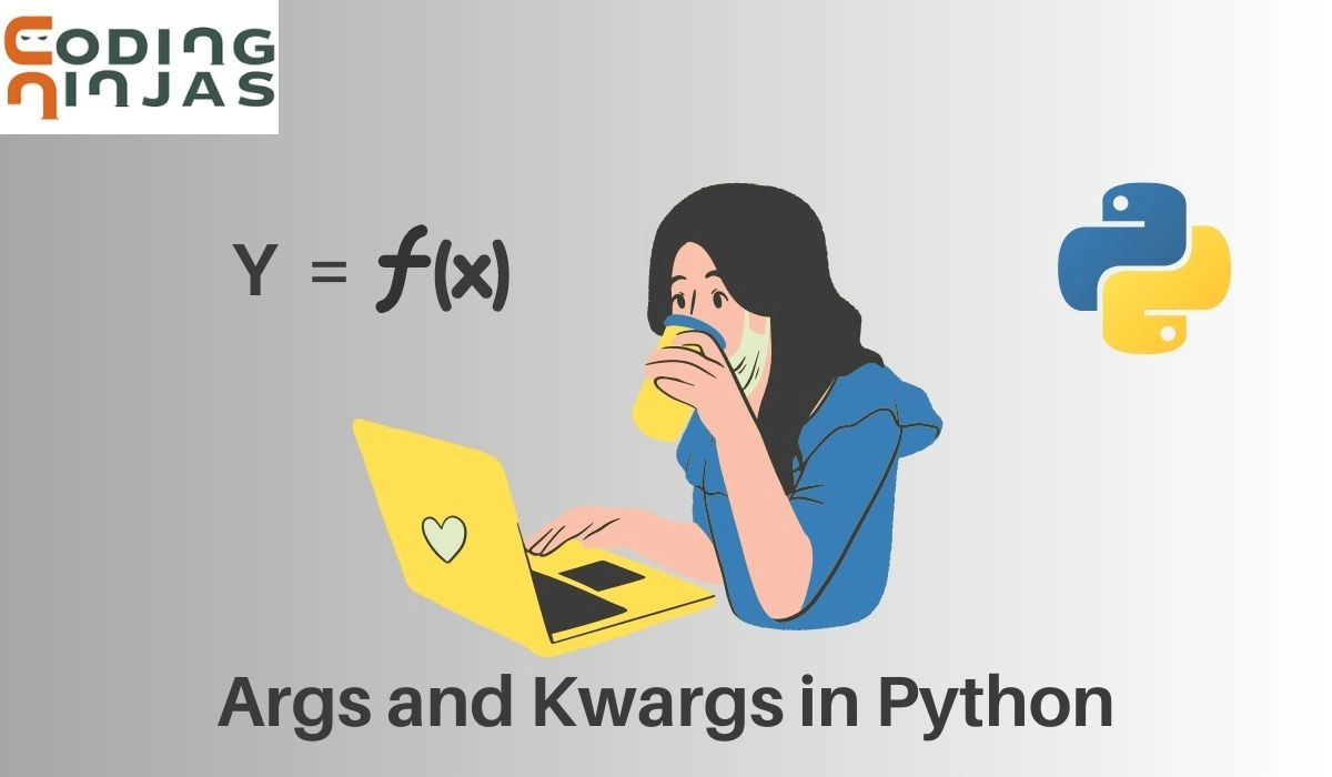 Args and Kwargs in Python