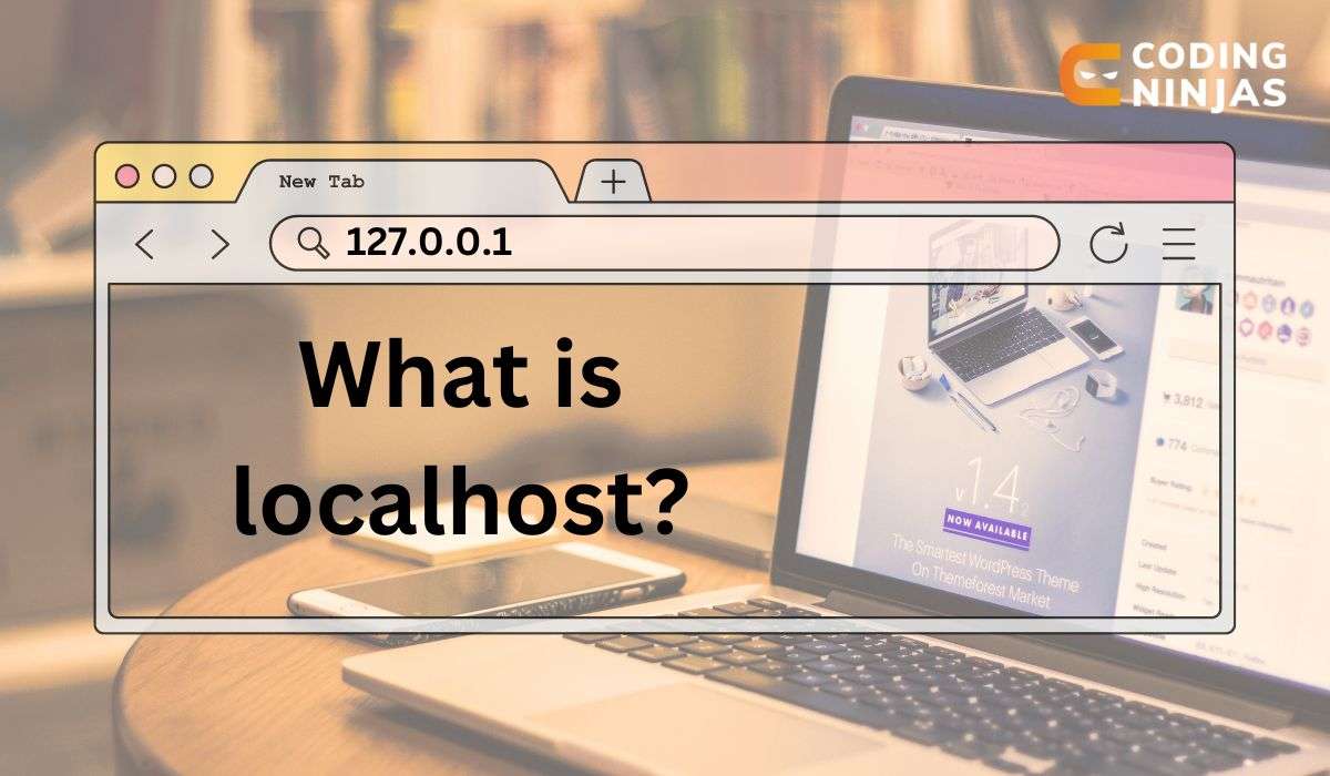 What is Localhost - Naukri Code 360