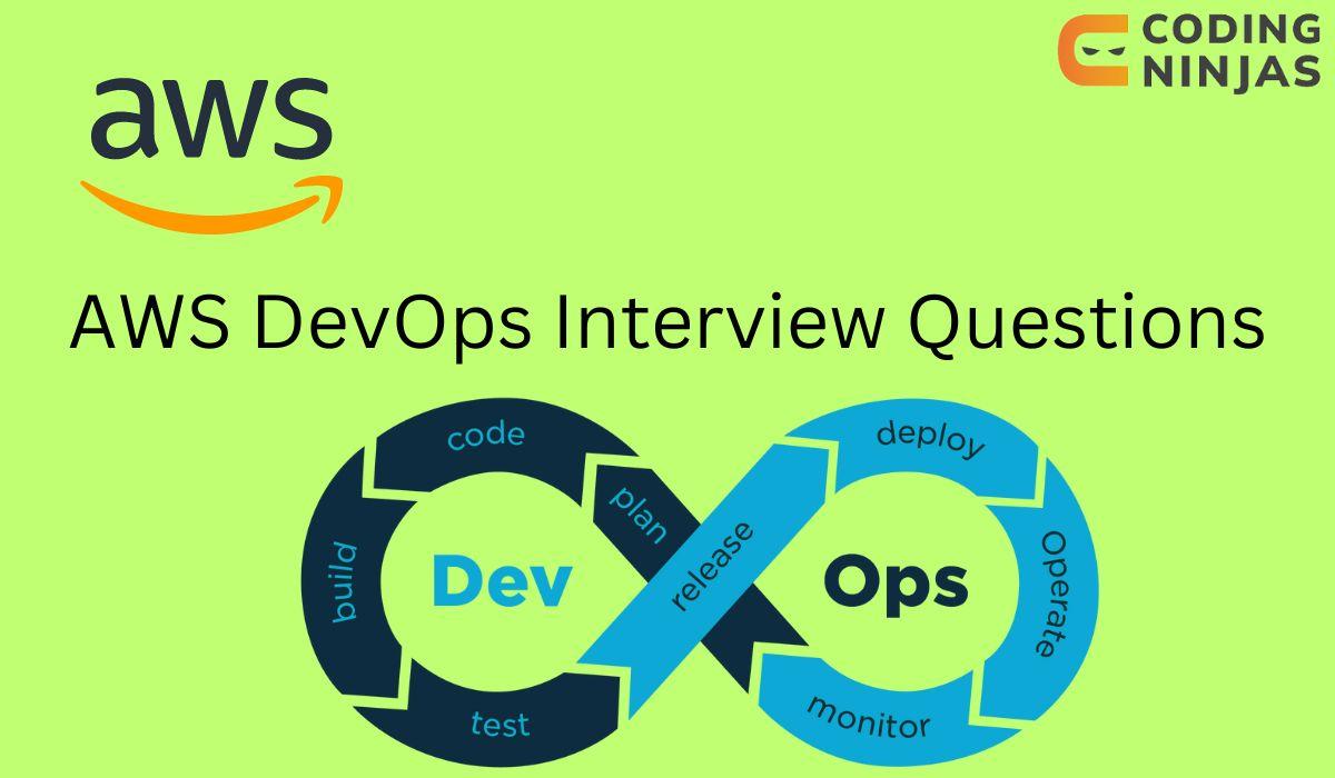 AWS DevOps Interview Questions - Coding Ninjas