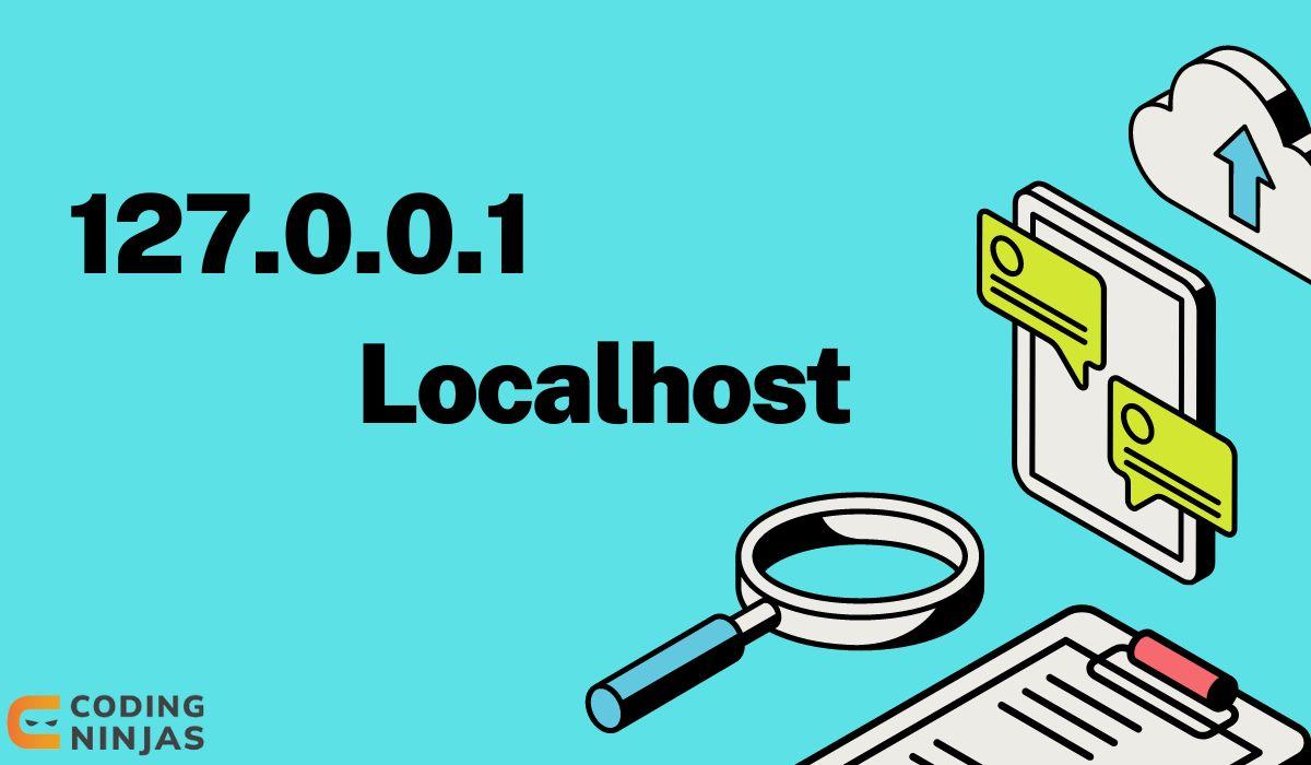 127.0.0.1 Localhost - Coding Ninjas