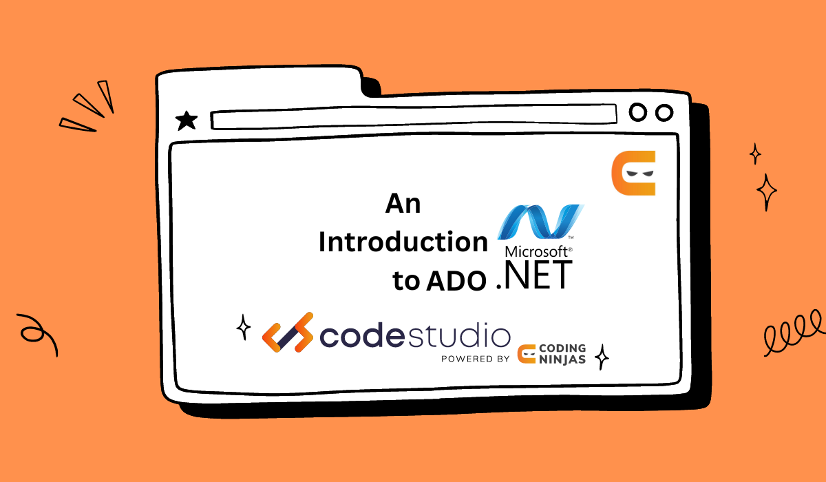 What is ADO.NET?  Learn Scope And Benefits Of ADO.NET Technology