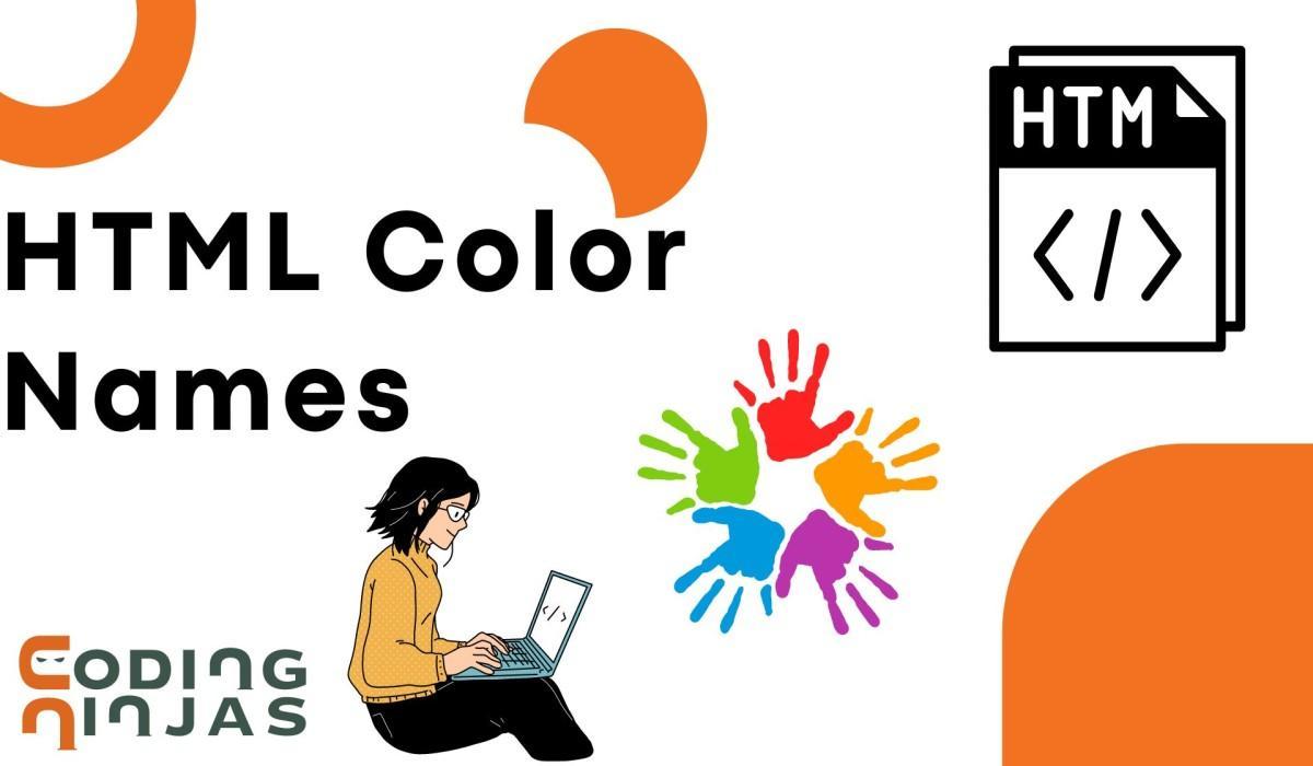 Understanding HTML Color Names - Coding Ninjas