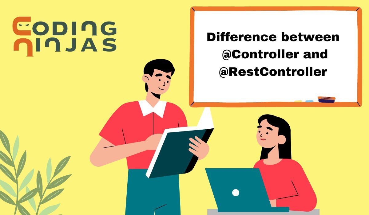 Difference between @Controller and @RestController