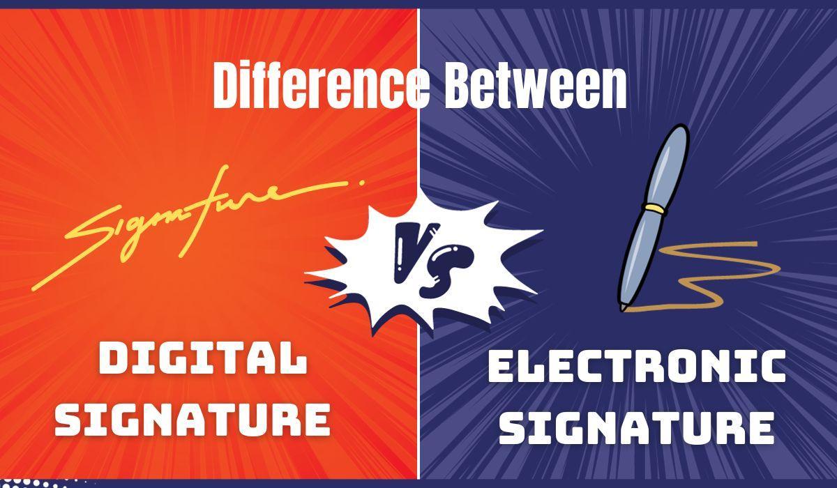 Difference Between Digital Signature And Electronic Signature - Coding ...