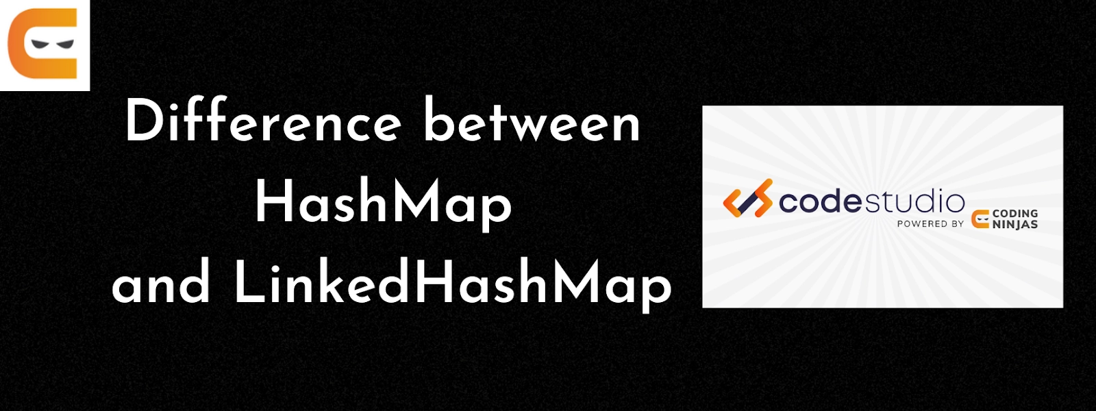 Difference Between HashMap And LinkedHashMap In Java Coding Ninjas   Difference Between Hashmap And Linkedhashmap 0 1665590457.webp