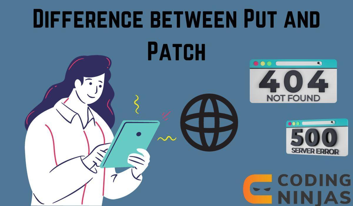 Difference Between Put And Patch Naukri Code