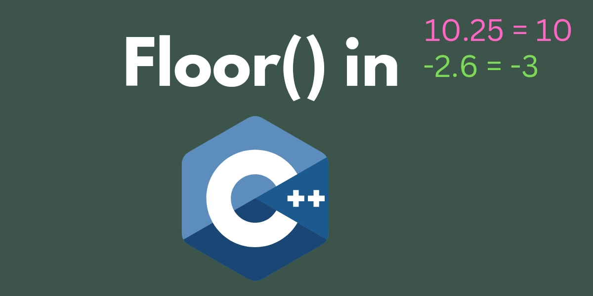 Floor and Ceil functions in c++ - Naukri Code 360