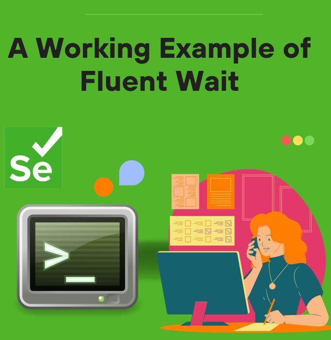 Fluent Wait In Selenium - Coding Ninjas