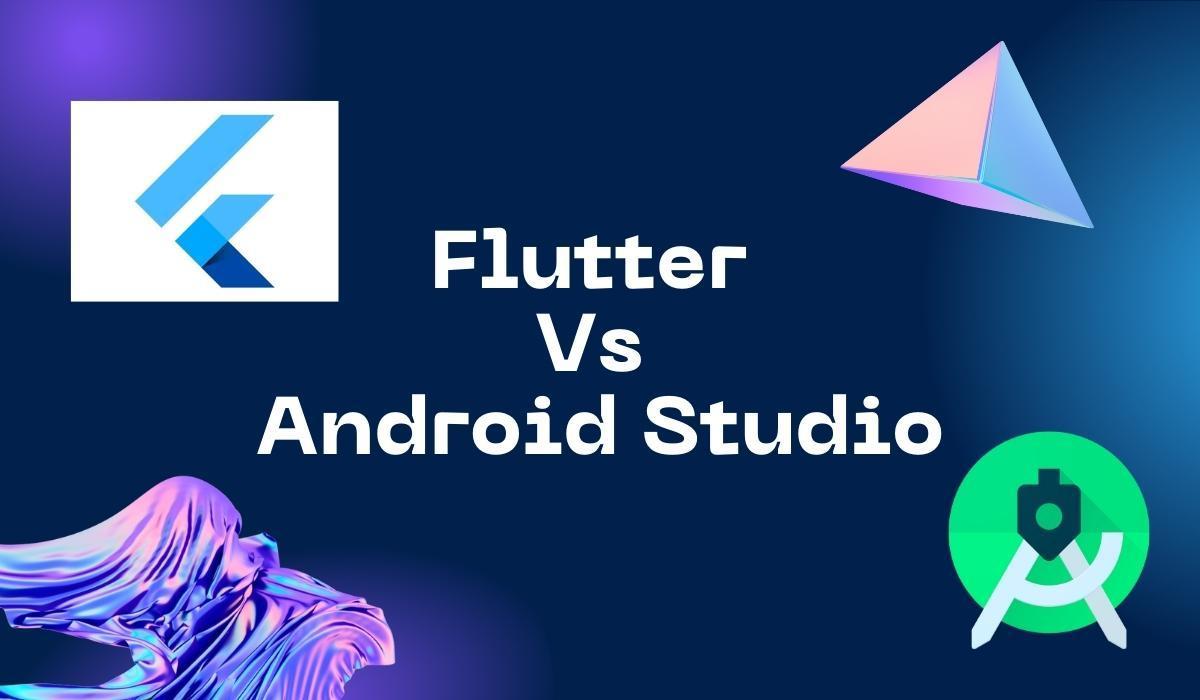 Flutter Vs Android Studio - Coding Ninjas