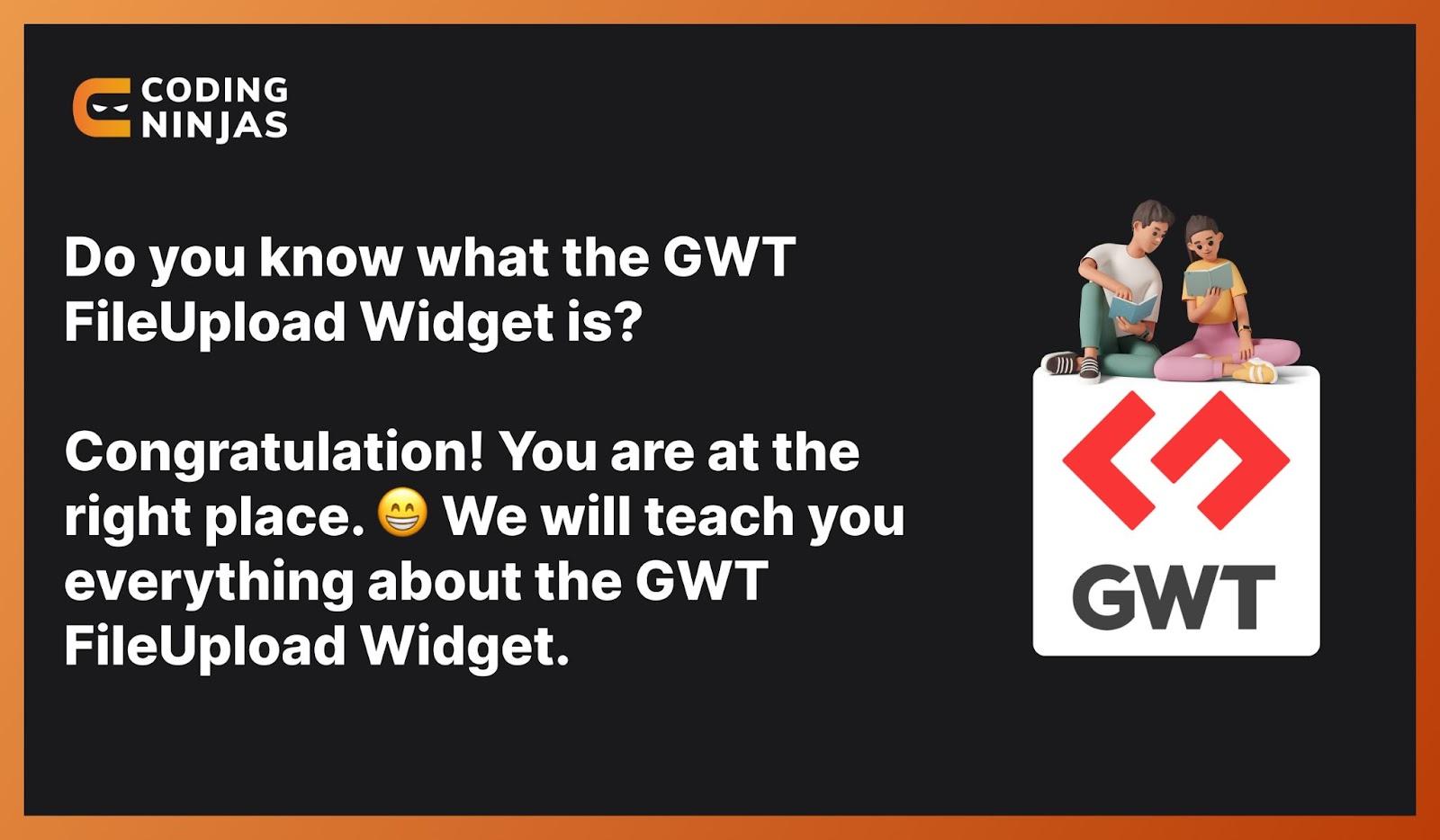 Gwt Fileupload Widget 0 1657627691.webp