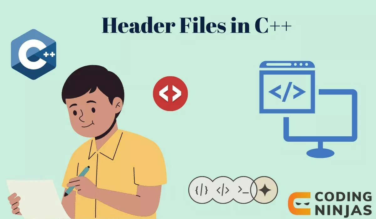 Header Files in C++ - Naukri Code 360