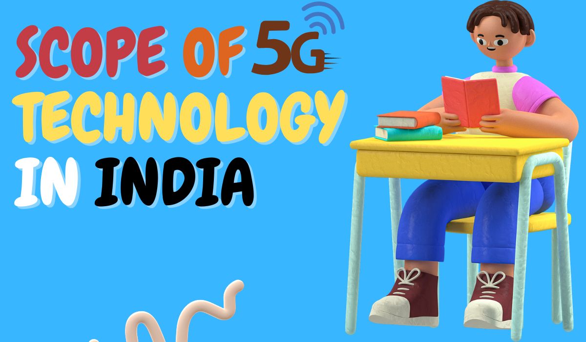 essay on scope of 5g technology in india