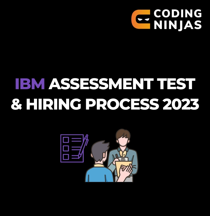 ibm-assessment-test-hiring-process-2023-coding-ninjas