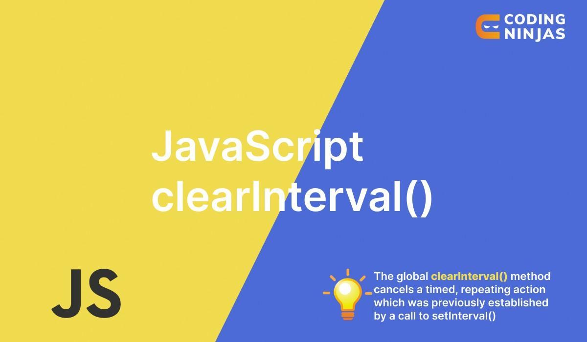 javascript-clearinterval-coding-ninjas