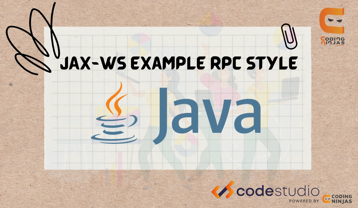 JAX-WS Example RPC Style - Coding Ninjas