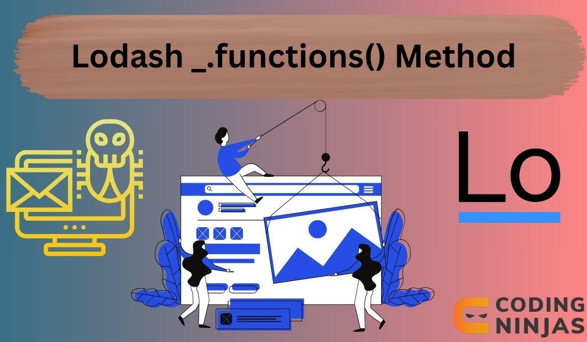 Lodash _.functions() Method - Coding Ninjas