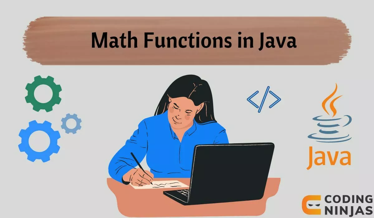 Math Functions in Java - Naukri Code 360