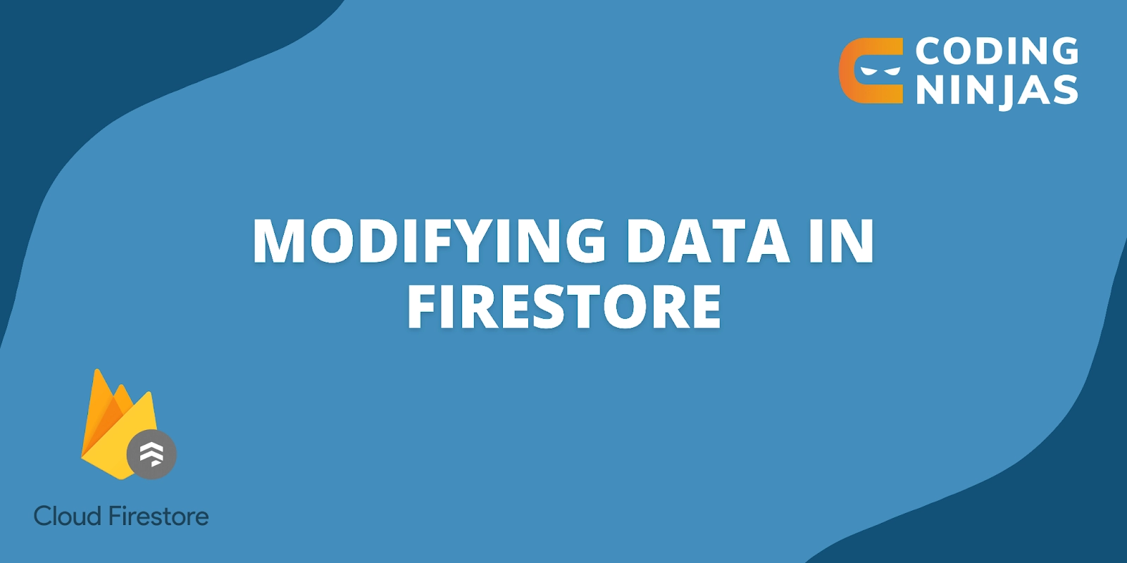 Firestore, Firebase Firestore - Coding Ninjas