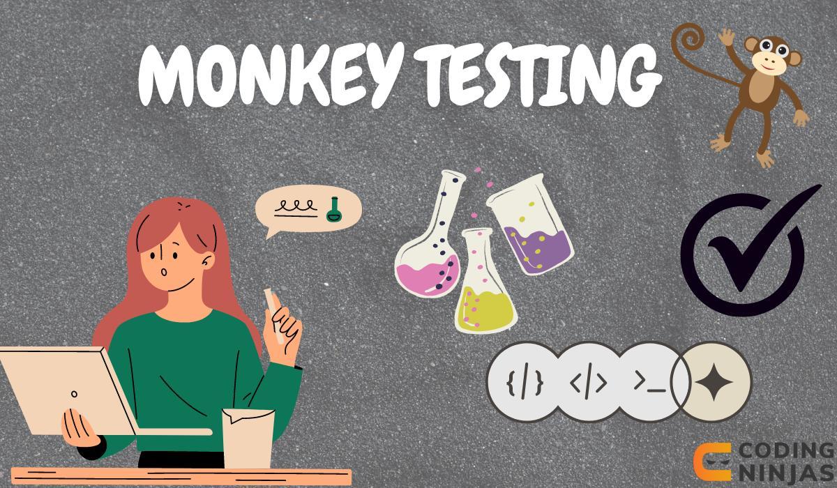 Monkey Testing - Coding Ninjas