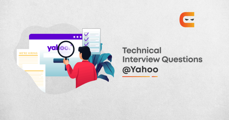 Most common 30 Technical Yahoo Interview Questions 2023