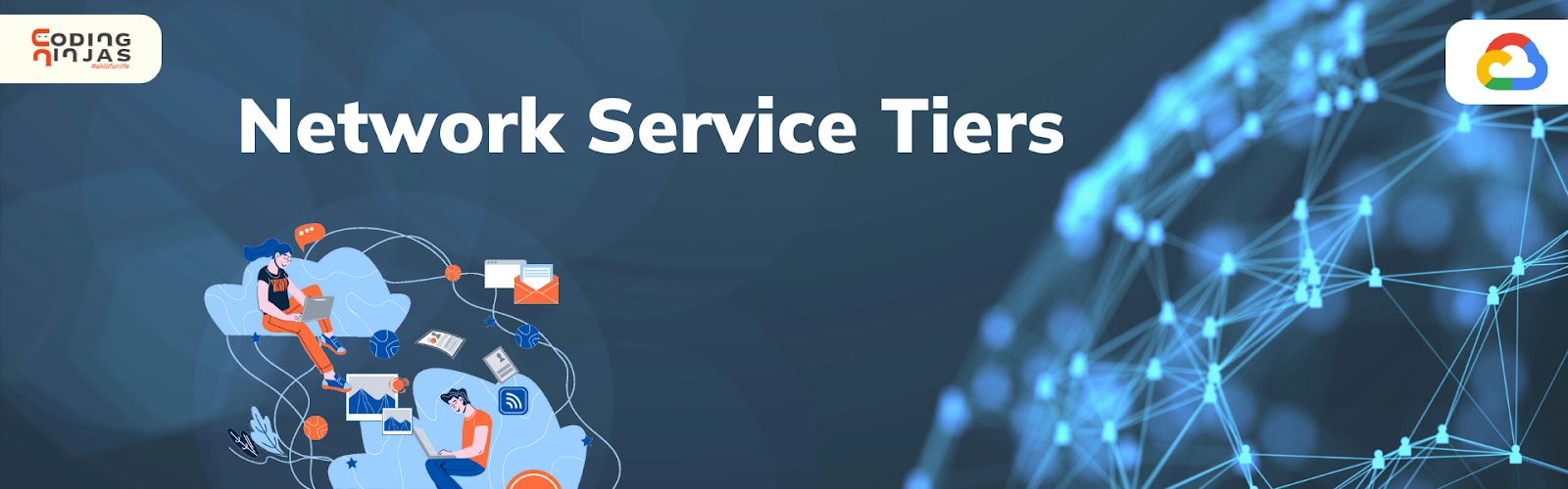 Network Service Tiers - Coding Ninjas