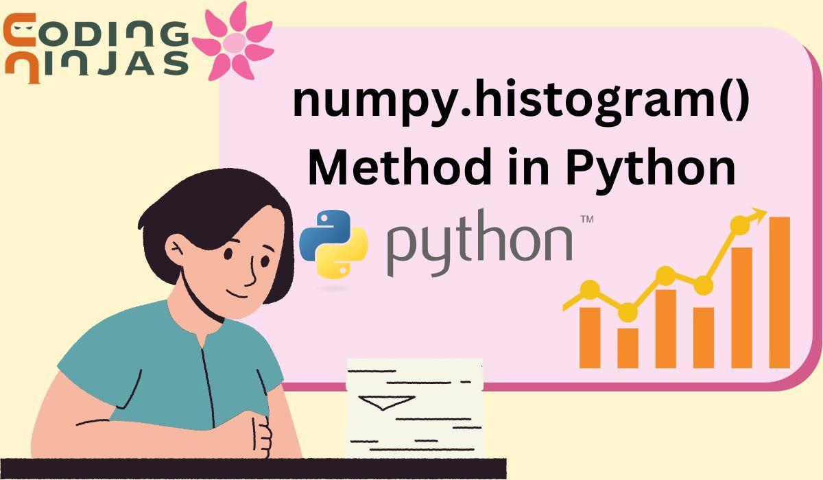 Numpy.histogram() Method In Python - Coding Ninjas