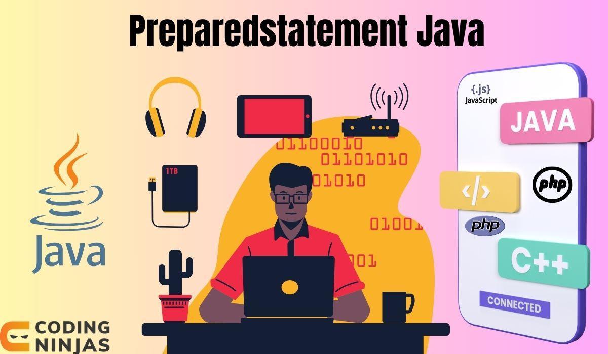 Preparedstatement Java - Naukri Code 360