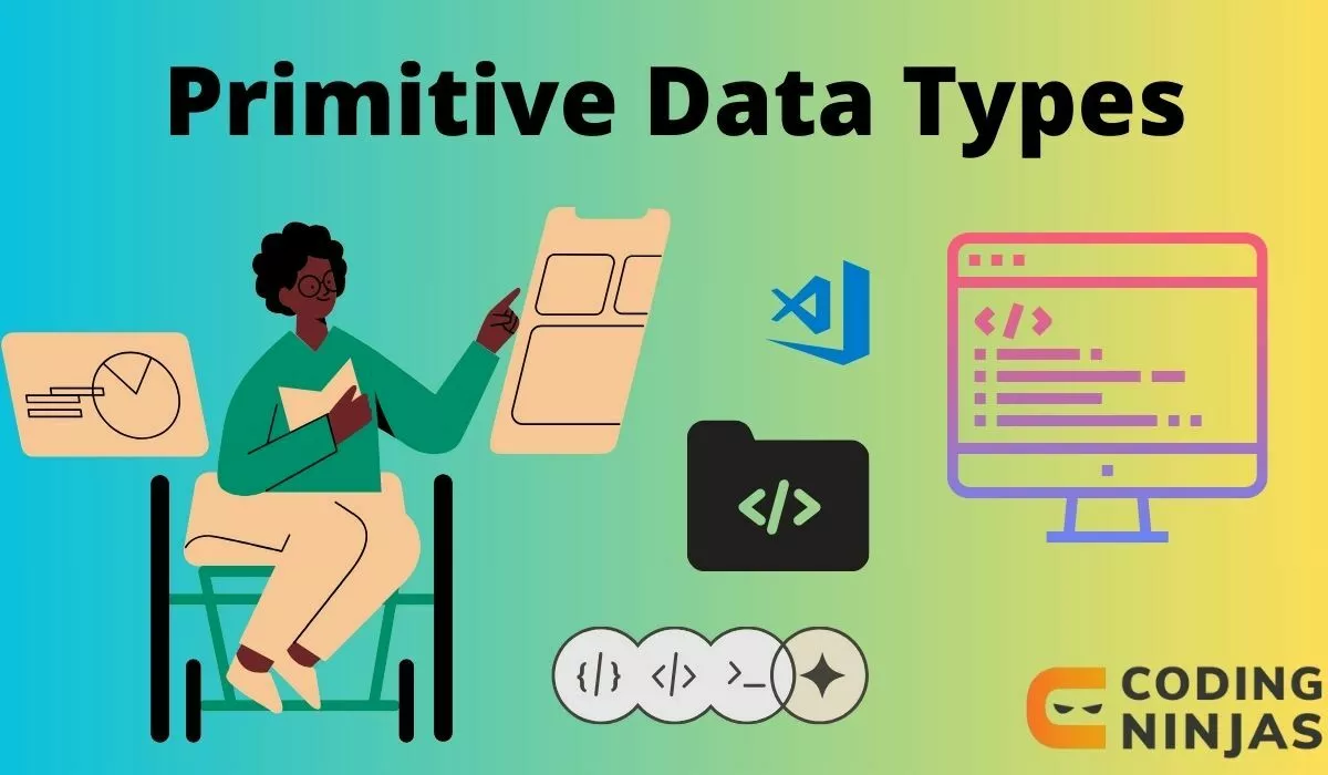 Primitive Data Types - Naukri Code 360