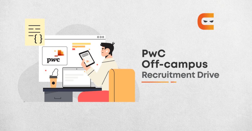 PwC Off Campus Recruitment Drive