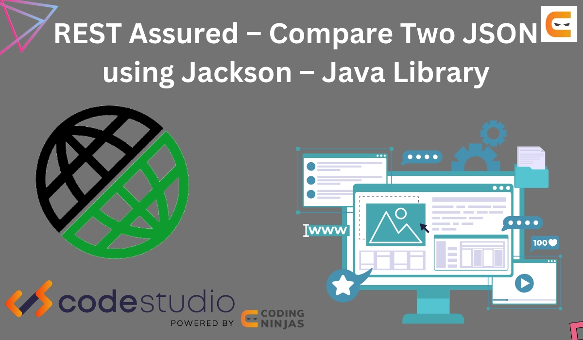 Compare Two JSON Using Jackson - Coding Ninjas