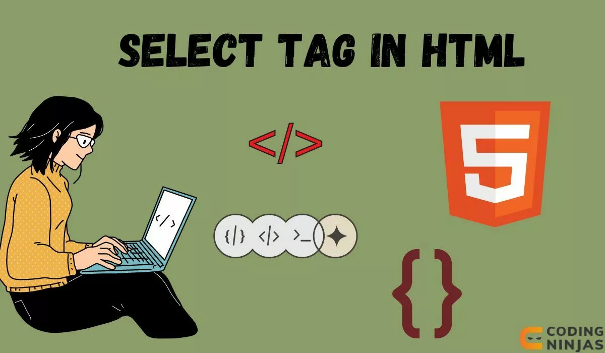 Select Tag in HTML - Naukri Code 360