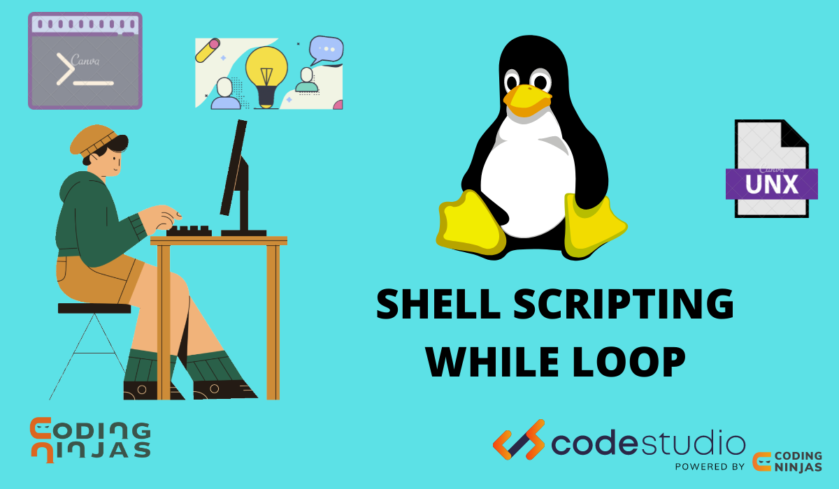 Shell Scripting While Loop - Coding Ninjas