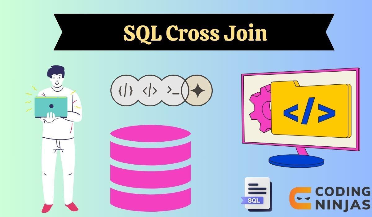 Sql Cross Join Coding Ninjas 4903