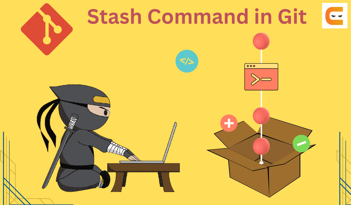 Stash Command In Git - Coding Ninjas