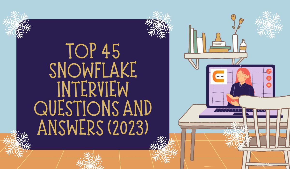 Snowflake Interview Questions Coding Ninjas