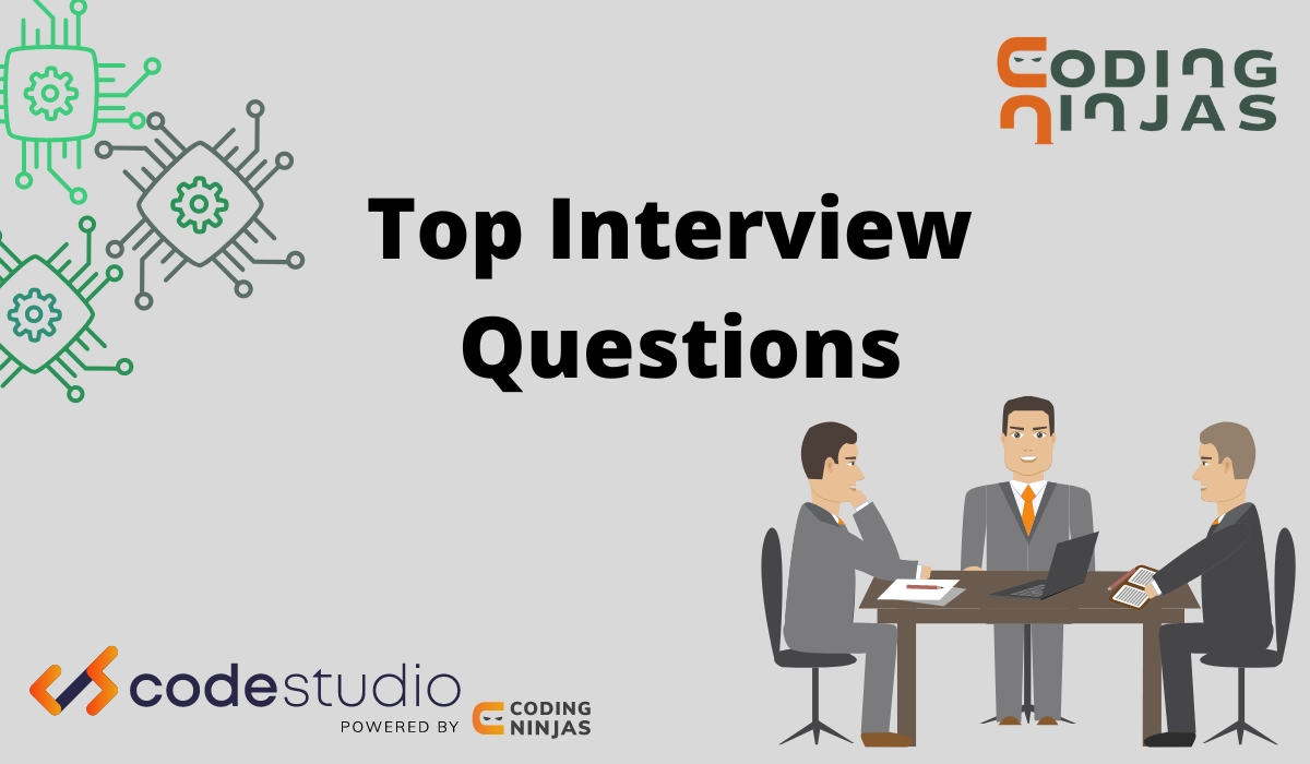 Top Interview Questions