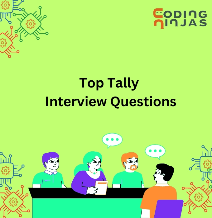 top-30-tally-interview-questions-and-answers-2024-coding-ninjas